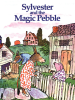 Book Cover for "Sylvester and the Magic Pebble"