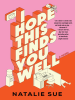 Book Cover for "I Hope This Finds You Well"
