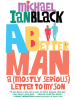 Book Cover for "A Better Man"