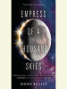 Book Cover for "Empress of a Thousand Skies"