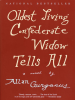 Book Cover for "Oldest Living Confederate Widow Tells All"