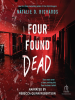 Book Cover for "Four Found Dead"