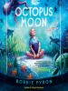 Book Cover for "Octopus Moon"
