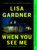 Book Cover for "When You See Me"