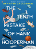 Book Cover for "The Tenth Mistake of Hank Hooperman"