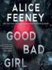 Book Cover for "Good Bad Girl"