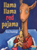 Book Cover for "Llama Llama Red Pajama"