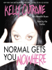 Book Cover for "Normal Gets You Nowhere"