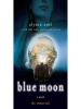 Book Cover for "Blue Moon"