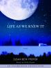 Book Cover for "Life As We Knew It"