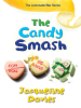 Book Cover for "The Candy Smash"
