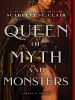 Book Cover for "Queen of Myth and Monsters"