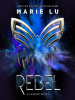Book Cover for "Rebel"