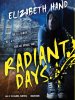 Book Cover for "Radiant Days"