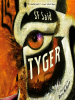 Book Cover for "Tyger"