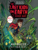 Book Cover for "The Last Kids on Earth and the Midnight Blade"