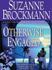 Book Cover for "Otherwise Engaged"