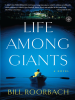 Book Cover for "Life Among Giants"