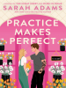 Book Cover for "Practice Makes Perfect"