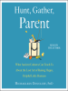 Book Cover for "Hunt, Gather, Parent"