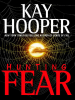 Book Cover for "Hunting Fear"