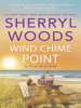 Book Cover for "Wind Chime Point"