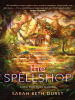 Book Cover for "The Spellshop"