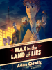 Book Cover for "Max in the Land of Lies"