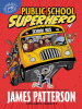 Book Cover for "Public School Superhero"