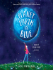 Book Cover for "Planet Earth Is Blue"