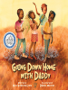 Book Cover for "Going Down Home With Daddy"