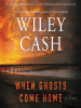 Book Cover for "When Ghosts Come Home"