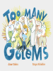 Book Cover for "Too Many Golems"