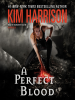 Book Cover for "A Perfect Blood"
