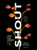 Book Cover for "SHOUT"
