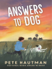 Book Cover for "Answers to Dog"