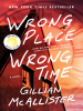 Book Cover for "Wrong Place Wrong Time"