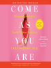 Book Cover for "Come As You Are"