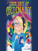 Book Cover for "Just Shy of Ordinary"