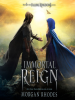 Book Cover for "Immortal Reign"
