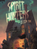 Book Cover for "Spirit Hunters"