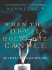 Book Cover for "When the Devil Holds the Candle"