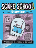 Book Cover for "Welcome to Scare School"
