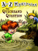 Book Cover for "The Quicksand Question"