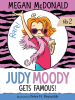 Book Cover for "Judy Moody Gets Famous!"