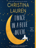 Book Cover for "Twice in a Blue Moon"