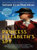 Book Cover for "Princess Elizabeth's Spy"