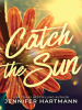 Book Cover for "Catch the Sun"