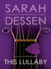 Book Cover for "This Lullaby"