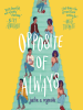 Book Cover for "Opposite of Always"